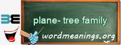 WordMeaning blackboard for plane-tree family